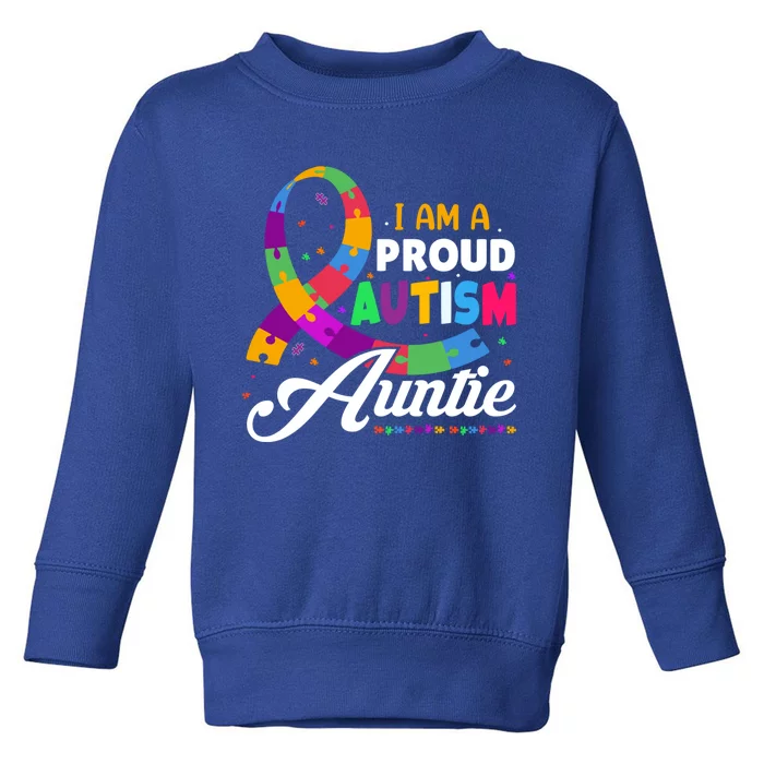 I Am A Proud Autism Auntie Gift Toddler Sweatshirt