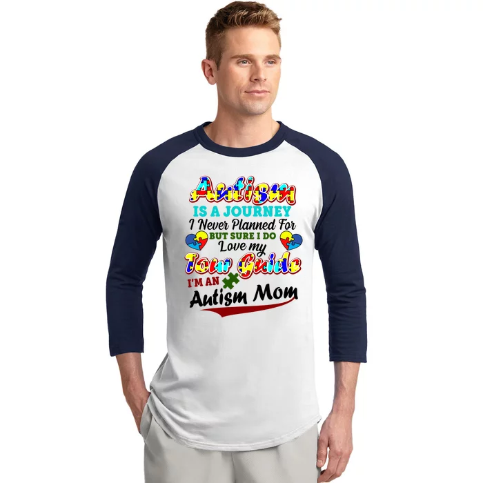 I'm An Autism Mom Tour Guide Quote Baseball Sleeve Shirt