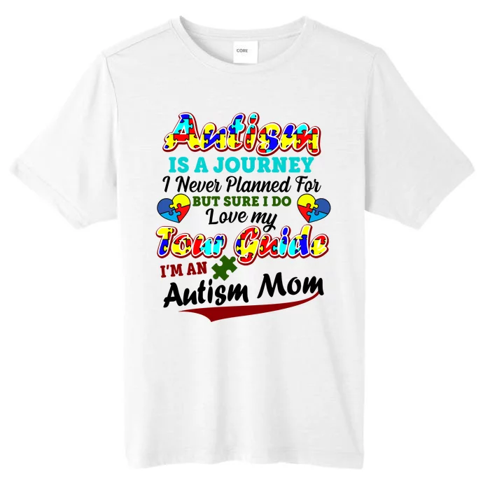 I'm An Autism Mom Tour Guide Quote ChromaSoft Performance T-Shirt