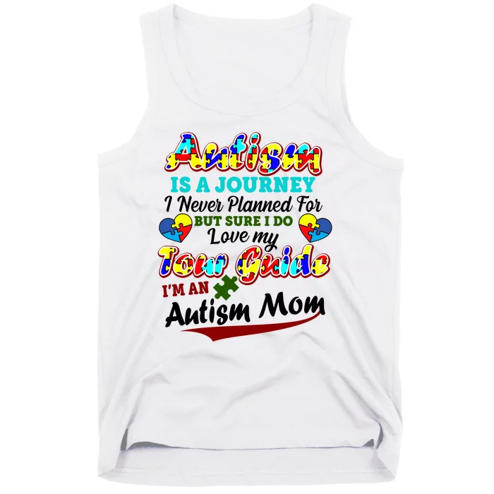 I'm An Autism Mom Tour Guide Quote Tank Top