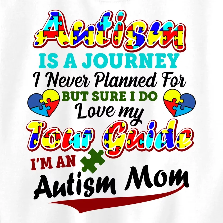 I'm An Autism Mom Tour Guide Quote Kids Sweatshirt