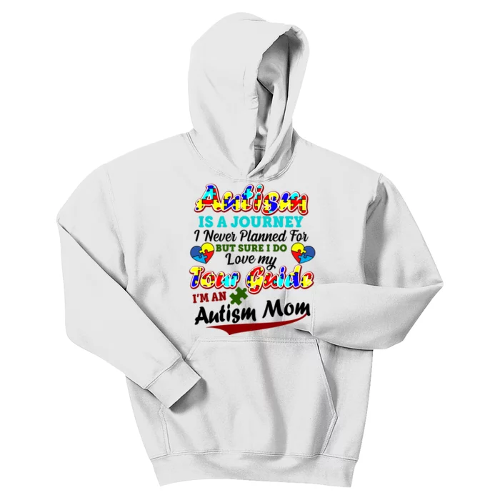 I'm An Autism Mom Tour Guide Quote Kids Hoodie