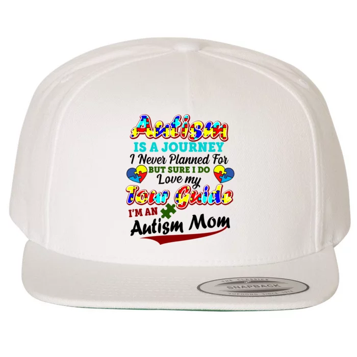 I'm An Autism Mom Tour Guide Quote Wool Snapback Cap