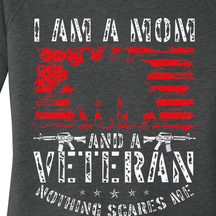 I Am A Mom And A Veteran Nothing Scares Me Veteran Women's Perfect Tri Tunic Long Sleeve Shirt