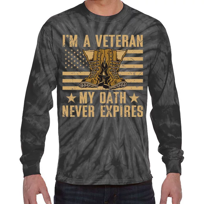 I Am A Veteran My Oath Never Expires Veteran Day Usa Flag Tie-Dye Long Sleeve Shirt