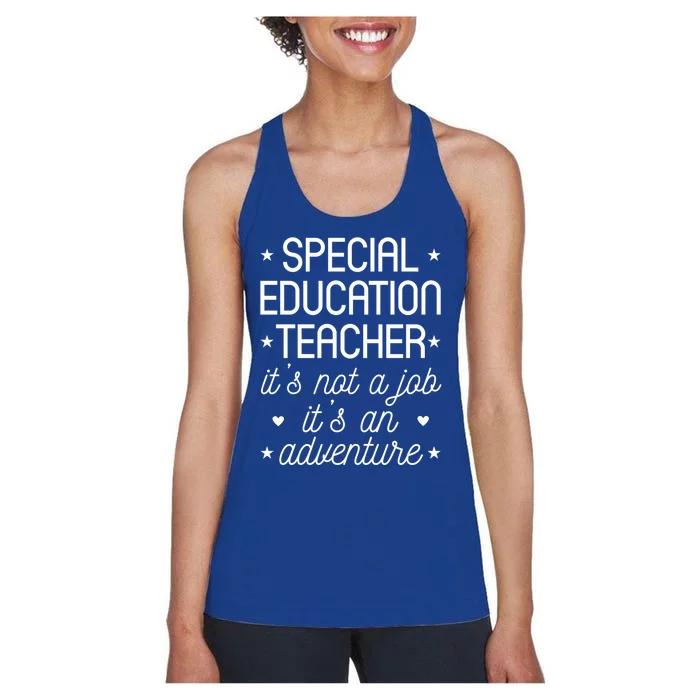 It's An Adventure Special Education Teacher Gift Women's Racerback Tank