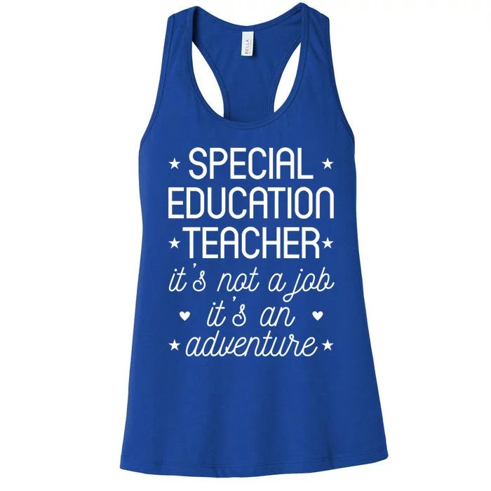 It's An Adventure Special Education Teacher Gift Women's Racerback Tank