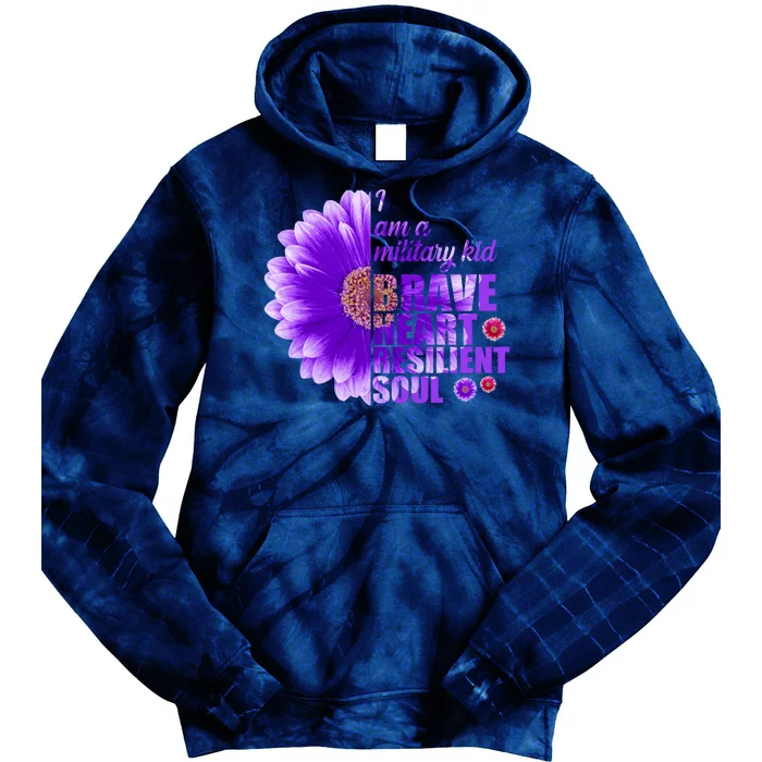 I Am A Military Child Brave Heart Resilient Soul Sunflower Tie Dye Hoodie