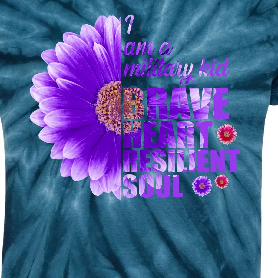 I Am A Military Child Brave Heart Resilient Soul Sunflower Kids Tie-Dye T-Shirt