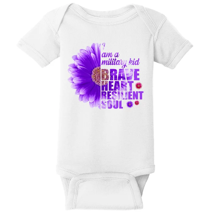 I Am A Military Child Brave Heart Resilient Soul Sunflower Baby Bodysuit