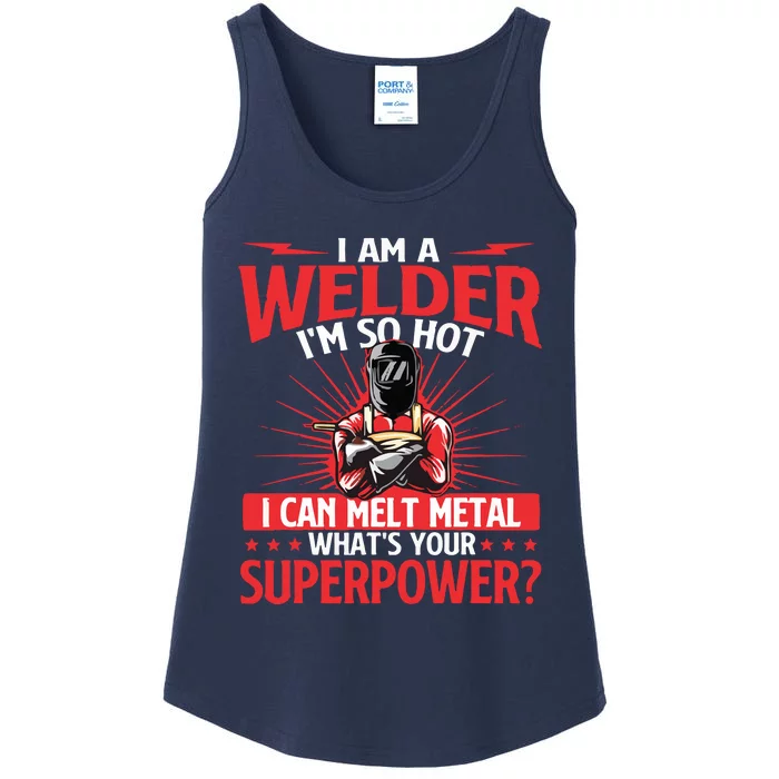 I Am A Welder What's Your Superpower Welding Ironworker Ladies Essential Tank