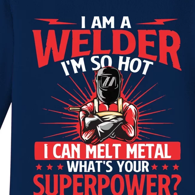 I Am A Welder What's Your Superpower Welding Ironworker Baby Long Sleeve Bodysuit