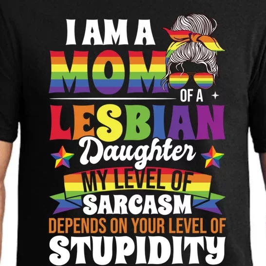 I Am A Mom Of A Lesbian Daughter Pride Month Lgbtq Mama Cool Gift Pajama Set