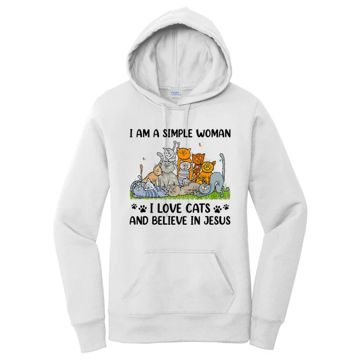 I Am A Simple Woman I Love Cats And Believe In Jesus Women's Pullover Hoodie