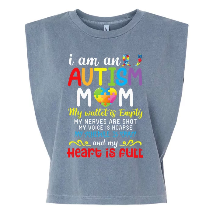 I Am An Autism Mom My Wallet Is Empty And My Heart Is Full Garment-Dyed Women's Muscle Tee