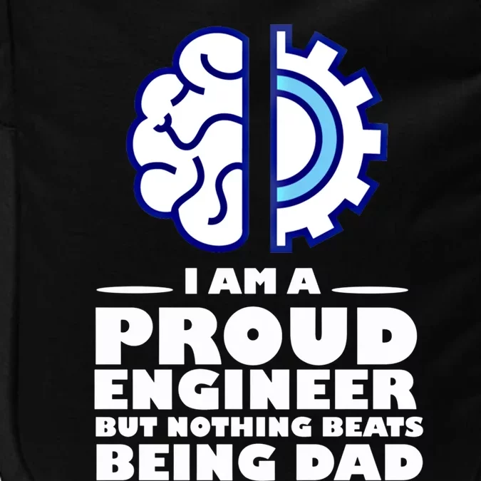 I Am A Proud Engineer But Nothing Betas Being A Dad Math Cute Gift Impact Tech Backpack