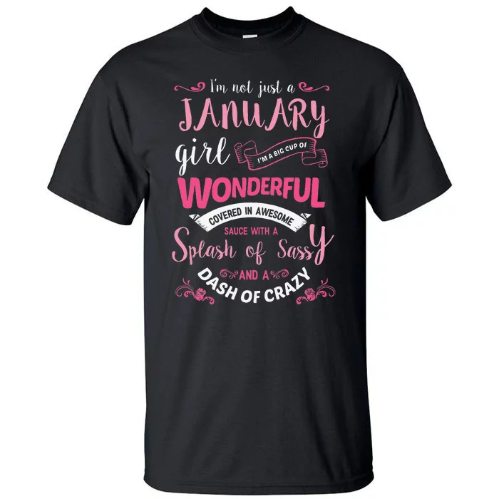 I Am A January Wo Birthday Gifts Tall T-Shirt