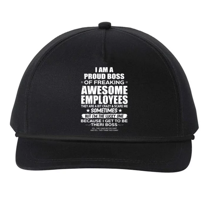 I Am A Proud Boss Of Freaking Awesome Employees Funny Gift Snapback Five-Panel Rope Hat