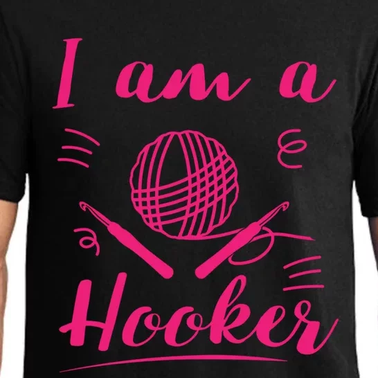 I Am A Hooker Funny Gift Funny Crocheting Crochet Lover Yarn Gift Pajama Set