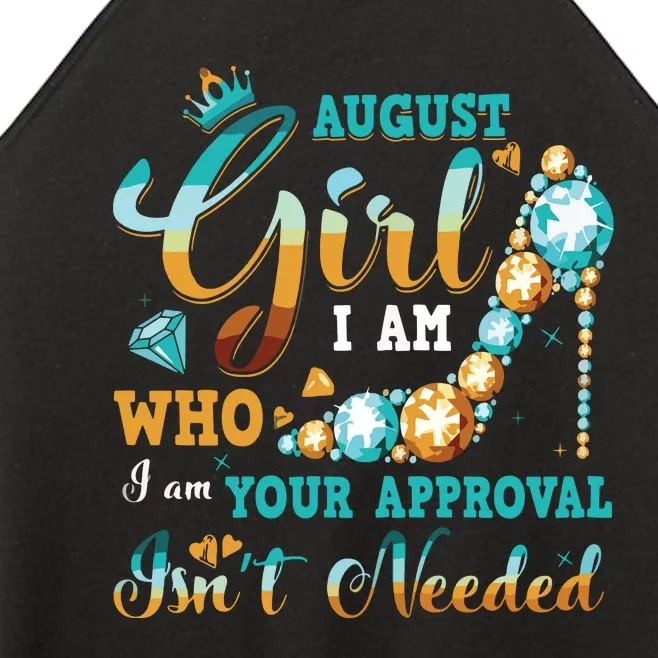 Im A August Girl Birthday Shirts I Am Who I Am Gifts Women’s Perfect Tri Rocker Tank