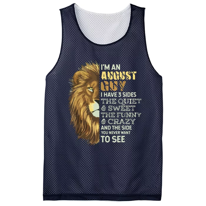 Im An August Guy I Have 3 Sides Lion Leo Birthday Mesh Reversible Basketball Jersey Tank