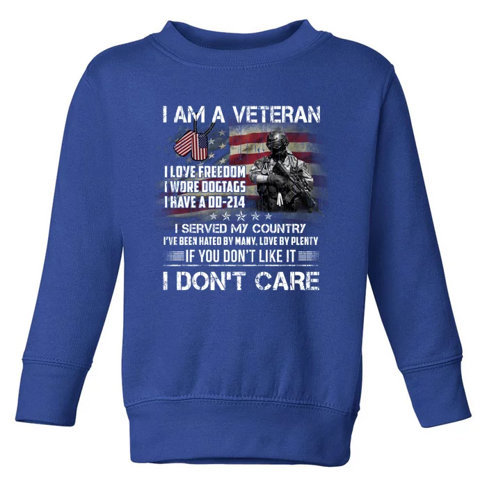 I Am A Veteran I Love Freedom My Country Funny Veteran Gift Toddler Sweatshirt