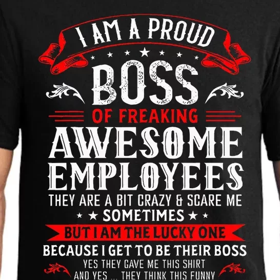 I Am A Proud Boss Of Freaking Awesome Employees Pajama Set