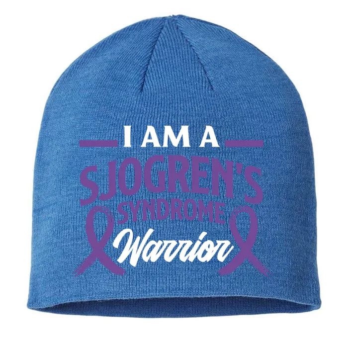 I Am A Sjogrens Syndrome Warrior Sjogrens Syndrome Gift 8 1/2in Sustainable Knit Beanie