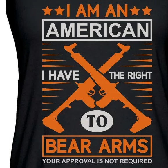 I Am An American I Have The Right To Bear Arms Ladies Essential Flowy Tank