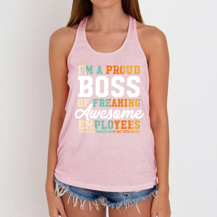 I Am A Proud Boss Of Freaking Awesome Employees Funny Gift Women's Knotted Racerback Tank