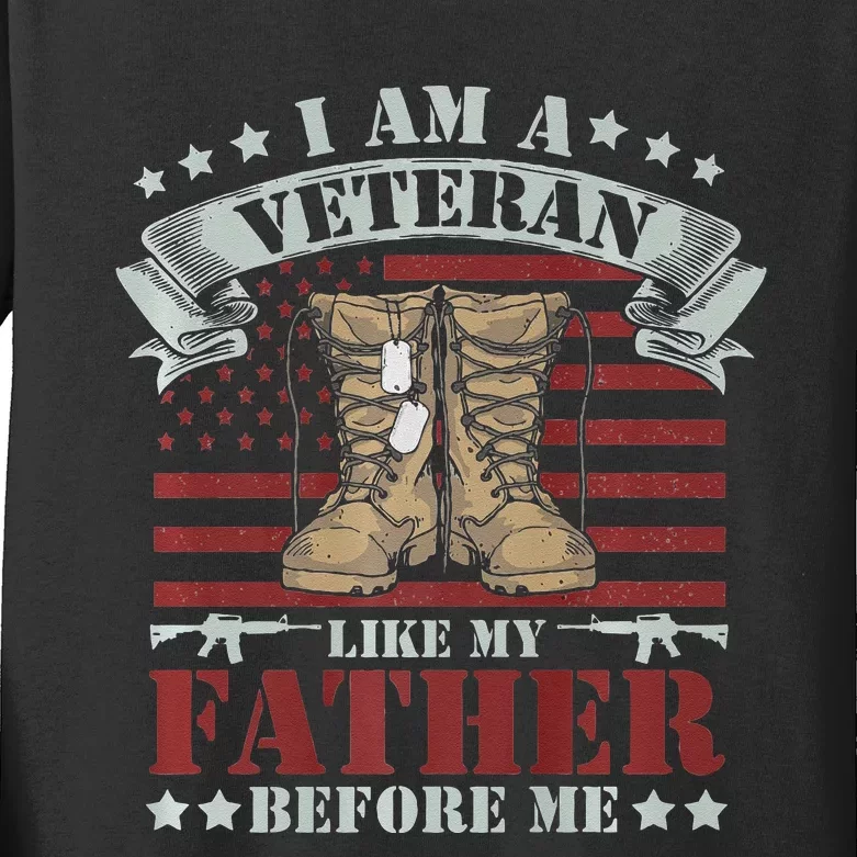 I Am A Veteran Like My Father Before Me American Flag Kids Long Sleeve Shirt