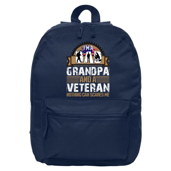 I Am A Dad Grandpa And A Veteran Nothing Can Scares Me 16 in Basic Backpack