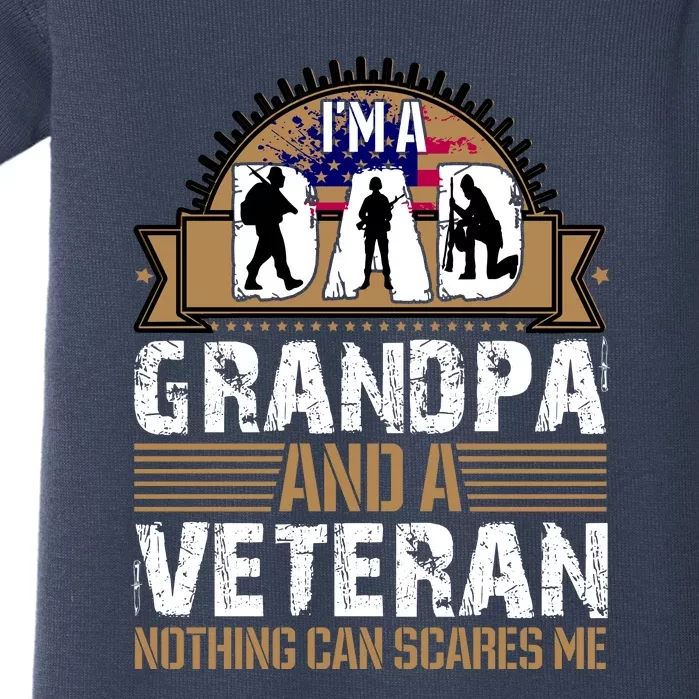 I Am A Dad Grandpa And A Veteran Nothing Can Scares Me Baby Bodysuit