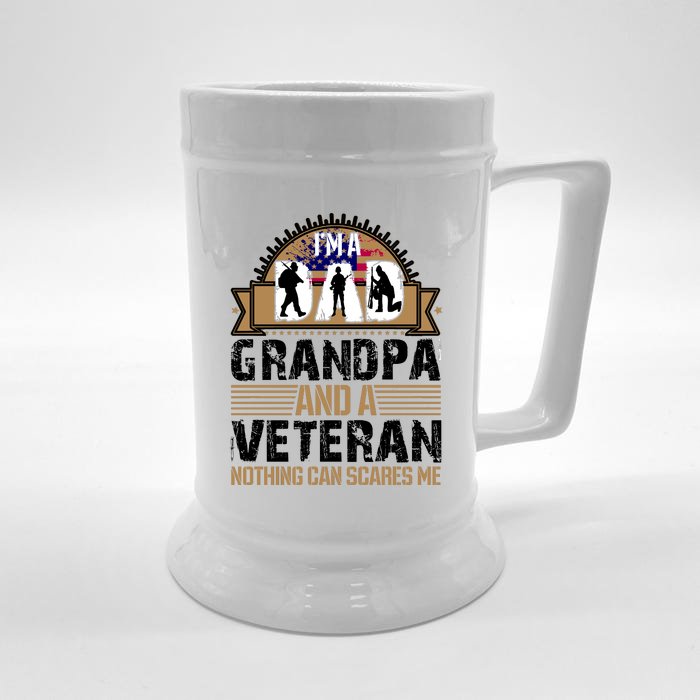 I Am A Dad Grandpa And A Veteran Nothing Can Scares Me Front & Back Beer Stein