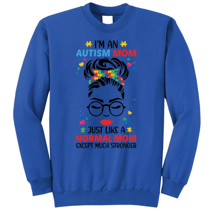 I'm An Autism Mom Mama Messy Bun Autism Awareness Mother Gift Sweatshirt