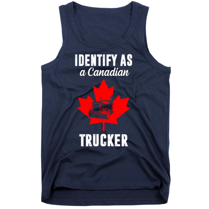 Identify As A Canadian Trucker Tank Top