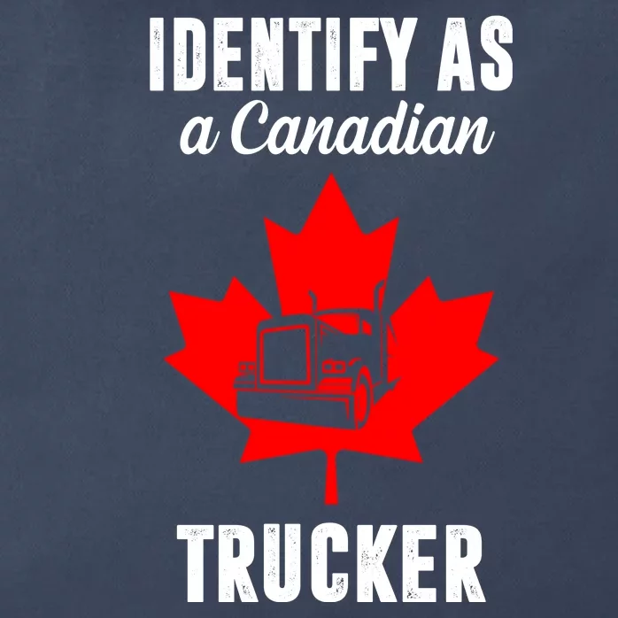 Identify As A Canadian Trucker Zip Tote Bag