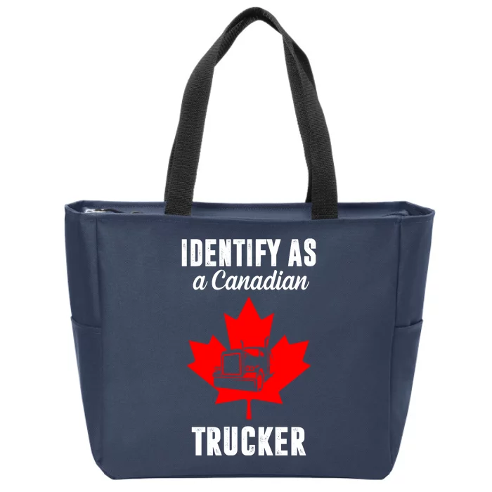 Identify As A Canadian Trucker Zip Tote Bag