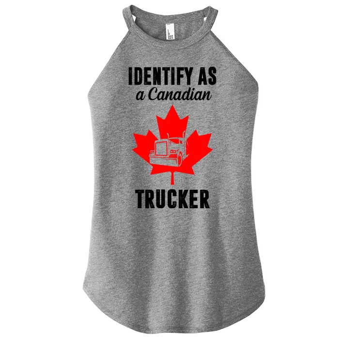 Identify As A Canadian Trucker Women’s Perfect Tri Rocker Tank