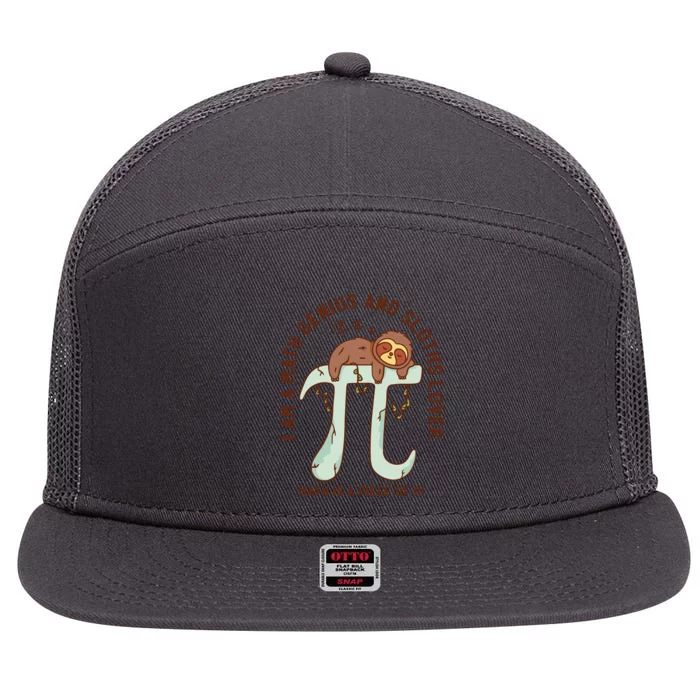 I Am A Math Genius And Sloths Lover Math Is A Piece Of Pi 7 Panel Mesh Trucker Snapback Hat