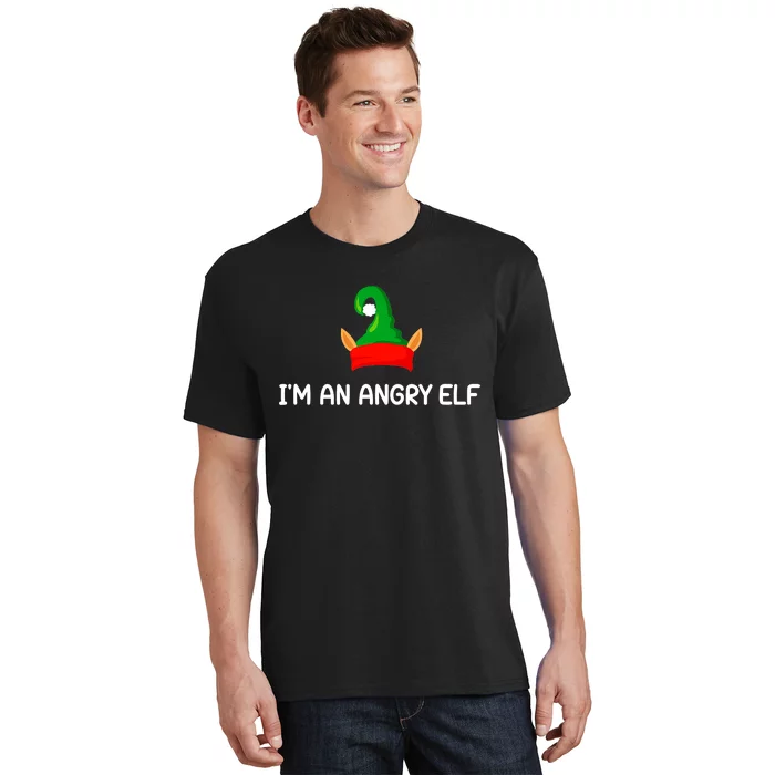 I'm An Angry Elf Christmas Funny Jokes Christmas Gifts T-Shirt