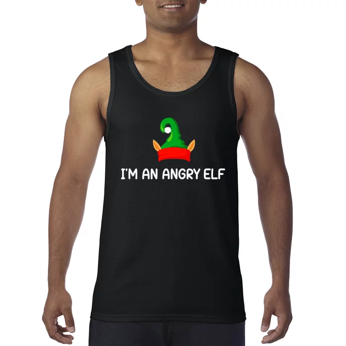 I'm An Angry Elf Christmas Funny Jokes Christmas Gifts Tank Top