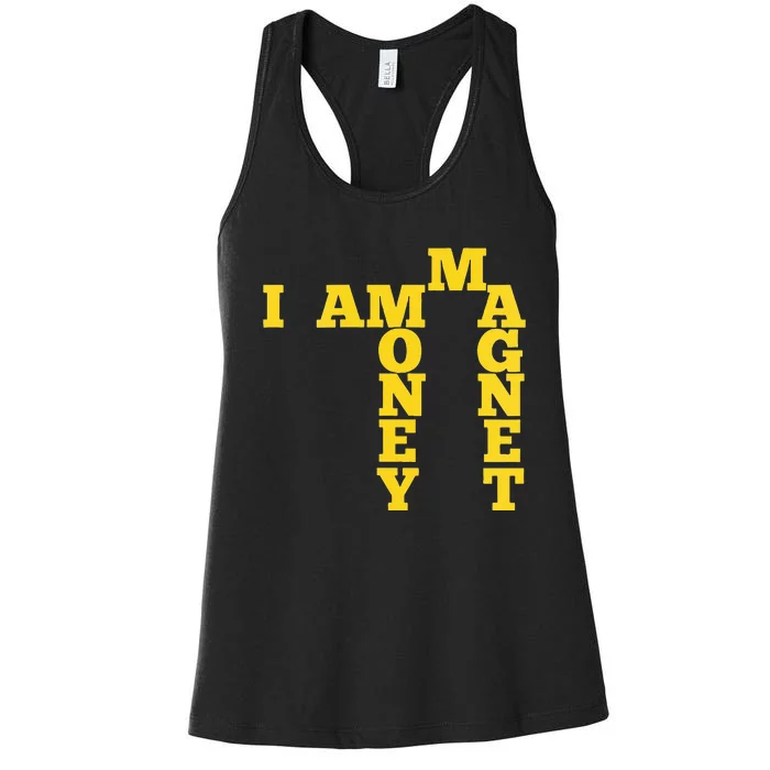 I Am A Money Magnet Women's Racerback Tank