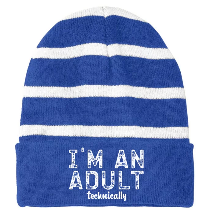 Im An Adult Technically Funny 18th Birthday Striped Beanie with Solid Band