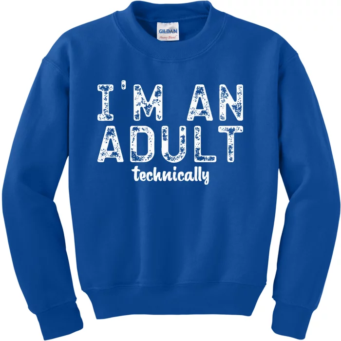 Im An Adult Technically Funny 18th Birthday Kids Sweatshirt