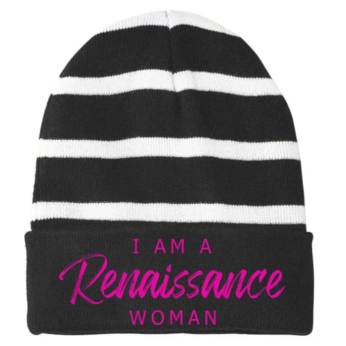 I Am A Renaissance Woman Striped Beanie with Solid Band