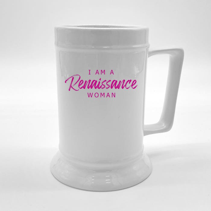 I Am A Renaissance Woman Front & Back Beer Stein