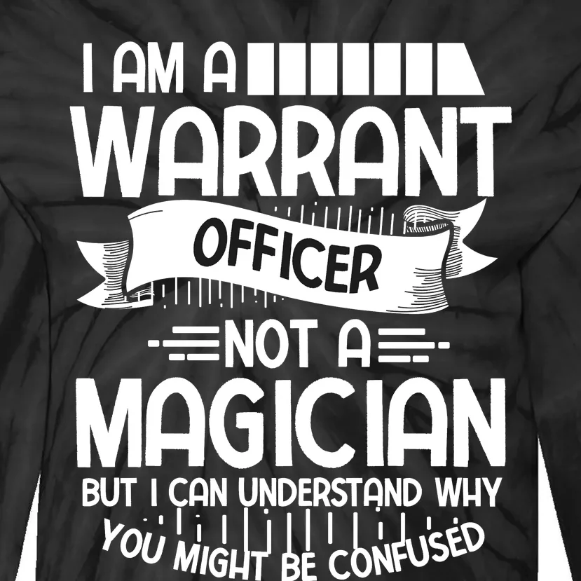 I Am A Warrant Officer Not A Magician Warrant Officer Daddy Tie-Dye Long Sleeve Shirt