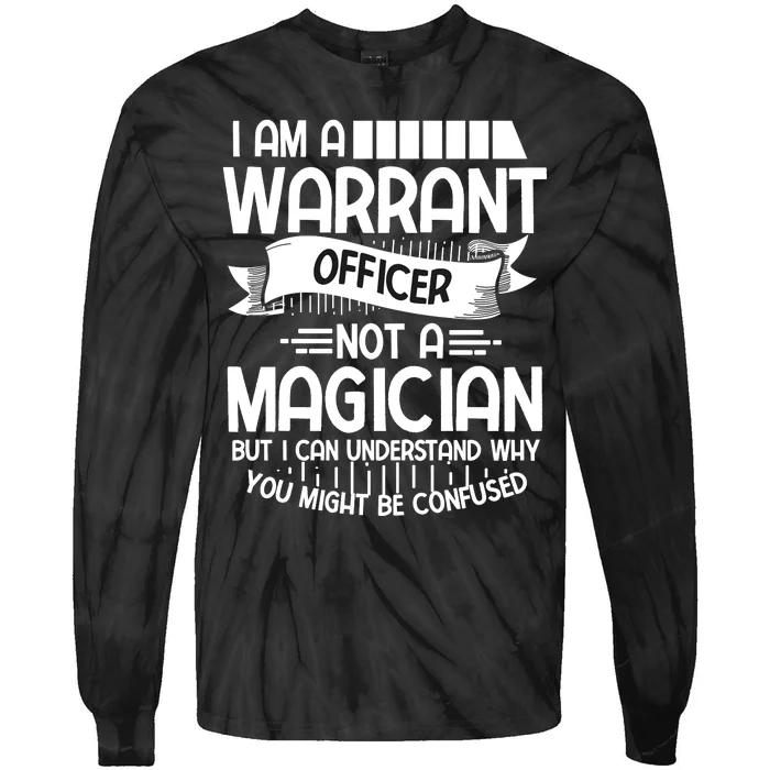 I Am A Warrant Officer Not A Magician Warrant Officer Daddy Tie-Dye Long Sleeve Shirt