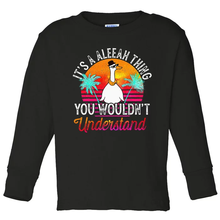 Its A Aleeah Thing You Wouldnt Understand Funny Aleeah Toddler Long Sleeve Shirt